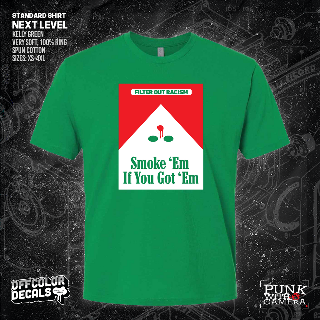Smoke Em' If Ya Got Em - A Better Way 2A