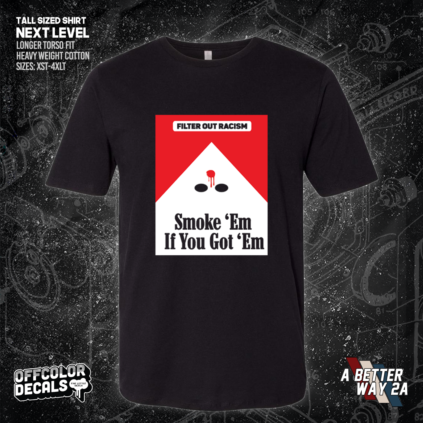 Smoke Em' If Ya Got Em - A Better Way 2A