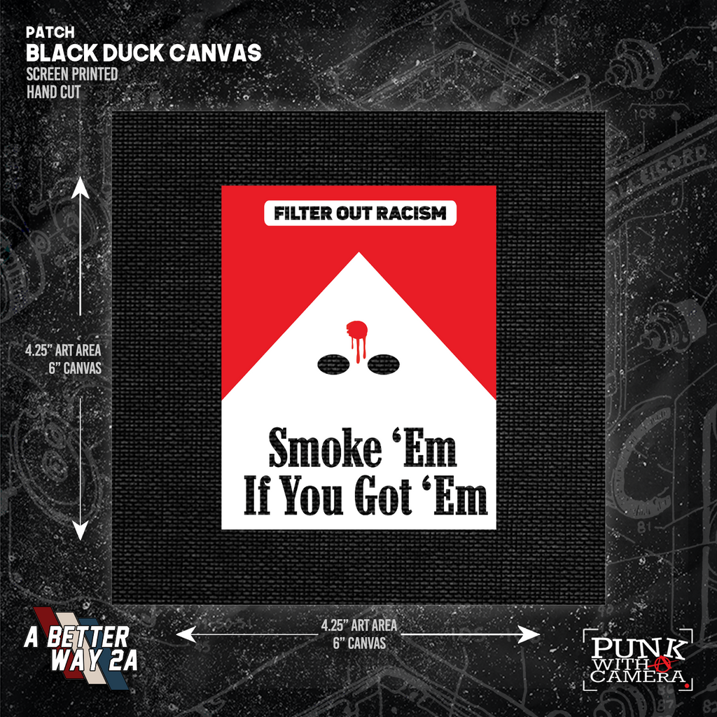 Smoke Em' If Ya Got Em - 2 Color Patch (6x6) - A Better Way 2A