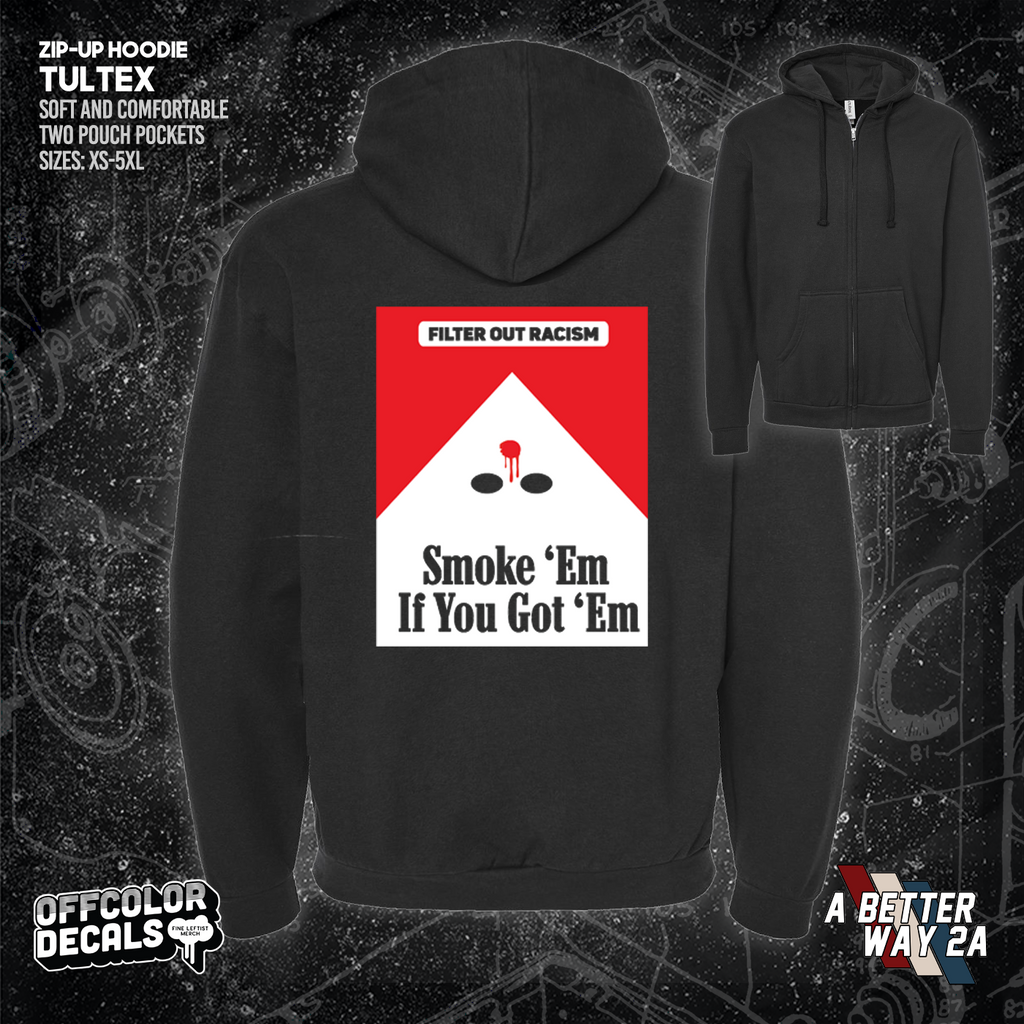 Smoke Em' If Ya Got Em - A Better Way 2A