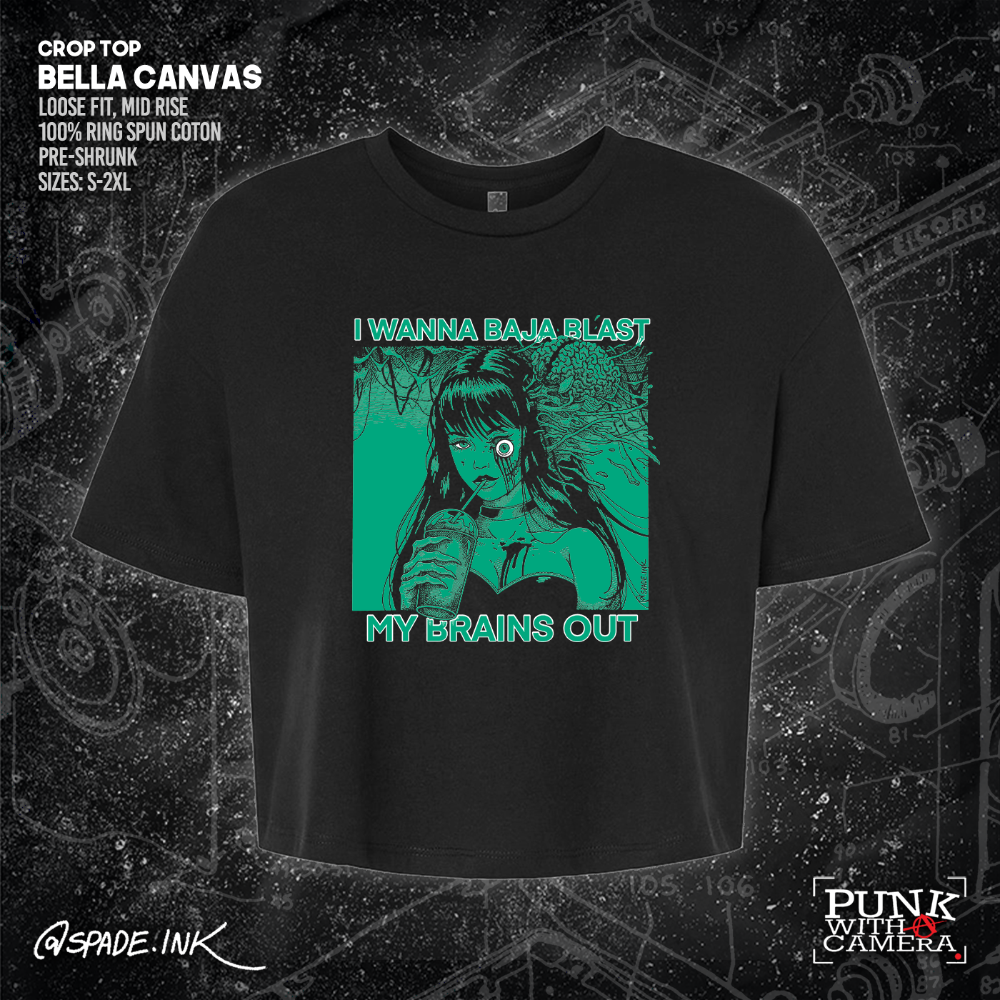 I Want To Baja Blast My Brains Out - Spade.Ink