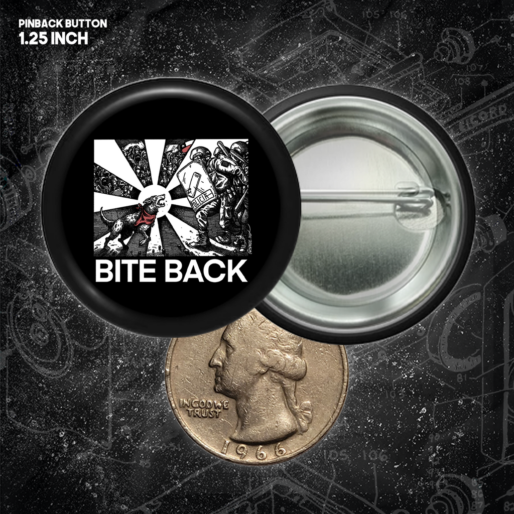 Bite Back - Buttons (1, 1.25, 1.5, & 2.25 Inch)