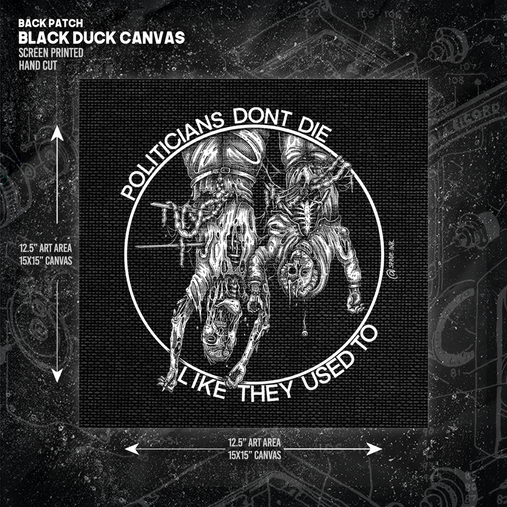 Politicians Don't Die Like They Used To (Benito Mussolini) - Backpatch