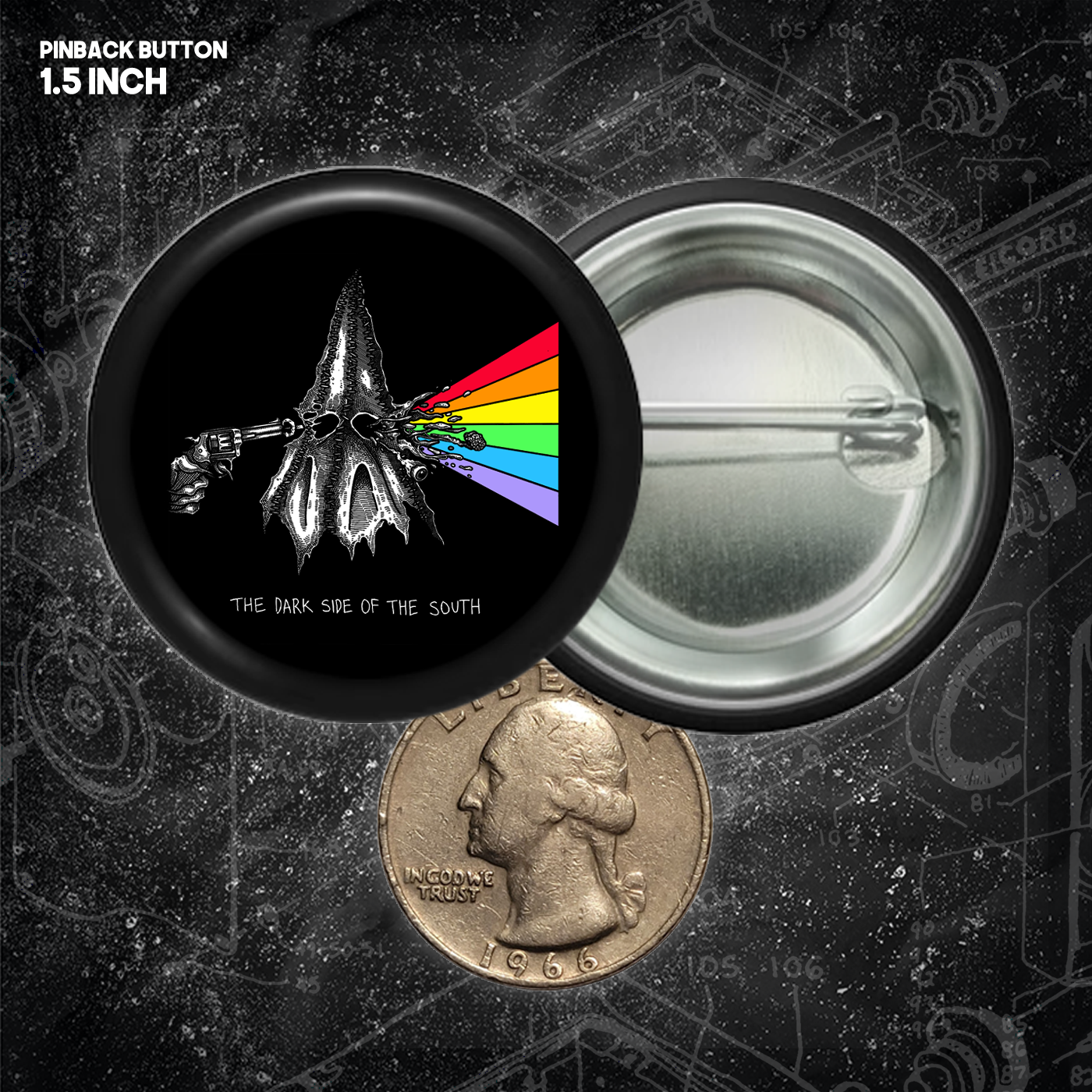 Dark Side Of The South - Buttons (1.5 & 2.25 Inch)