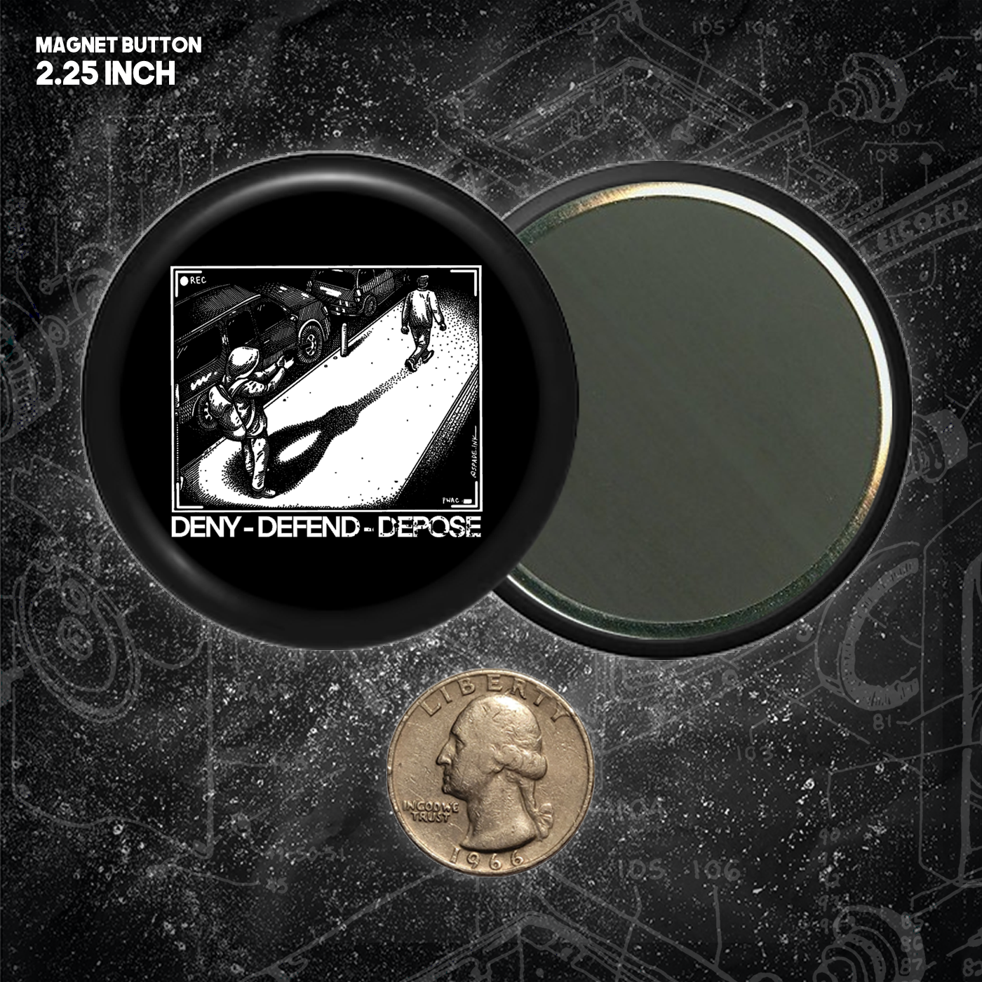 Deny Defend Depose - Buttons (1.5 & 2.25 Inch)