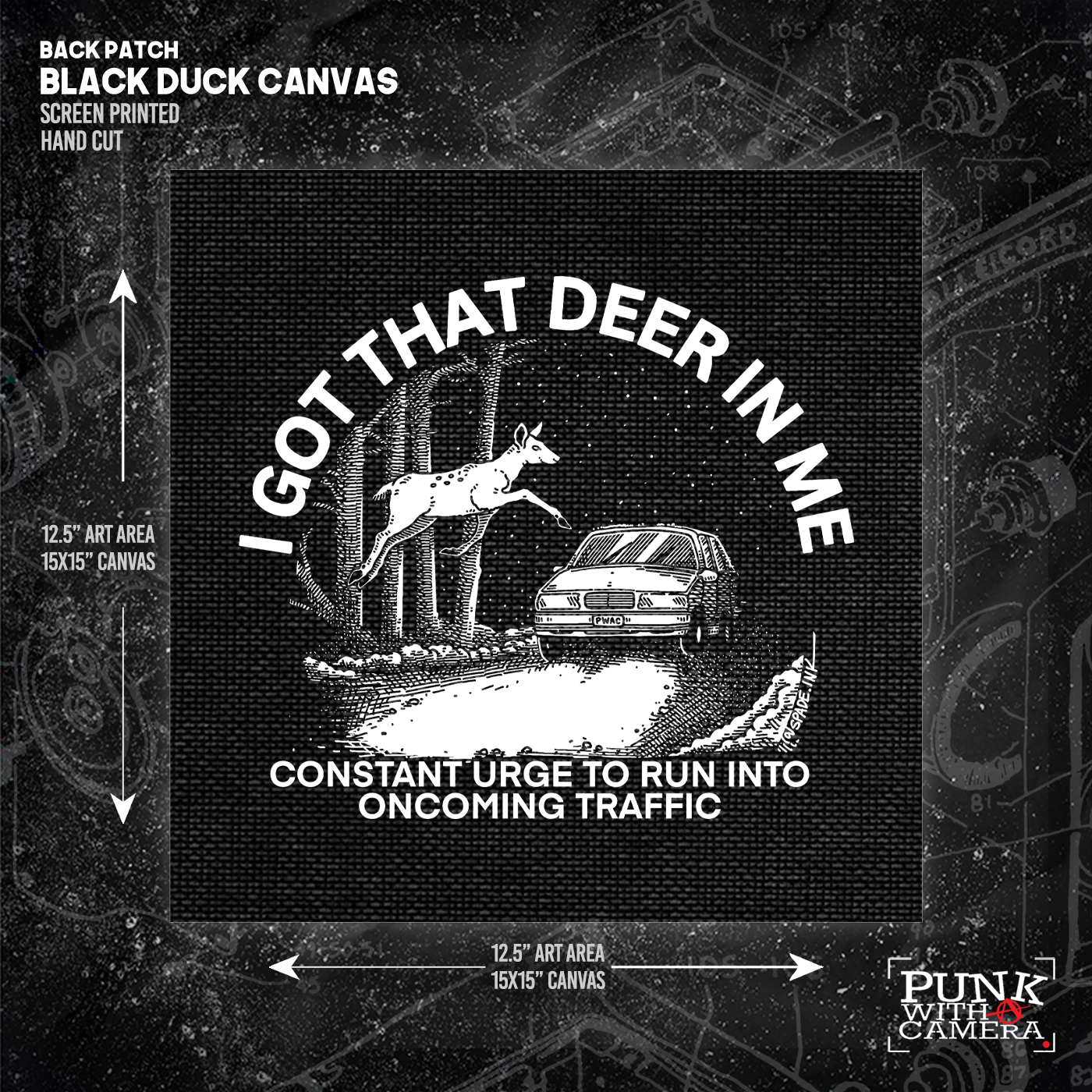 I Got That Deer In Me (Constant Urge To Run Into Traffic) - Backpatch