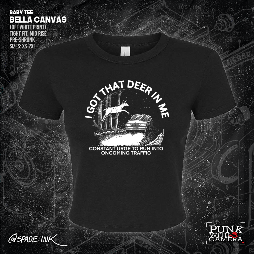 I Got That Deer In Me (Constant Urge To Run Into Traffic) - Spade.Ink