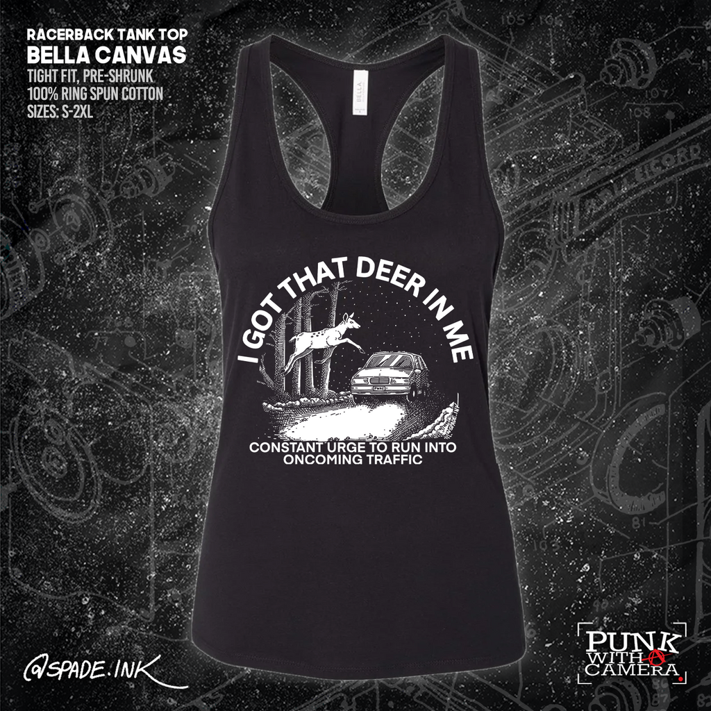 I Got That Deer In Me (Constant Urge To Run Into Traffic) - Spade.Ink