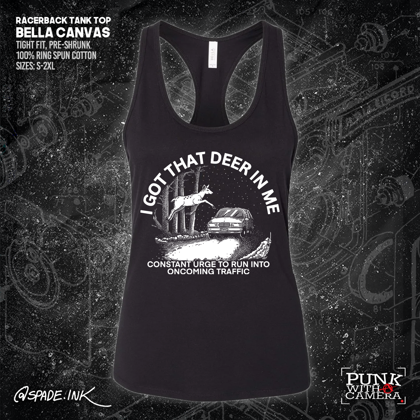 I Got That Deer In Me (Constant Urge To Run Into Traffic) - Spade.Ink