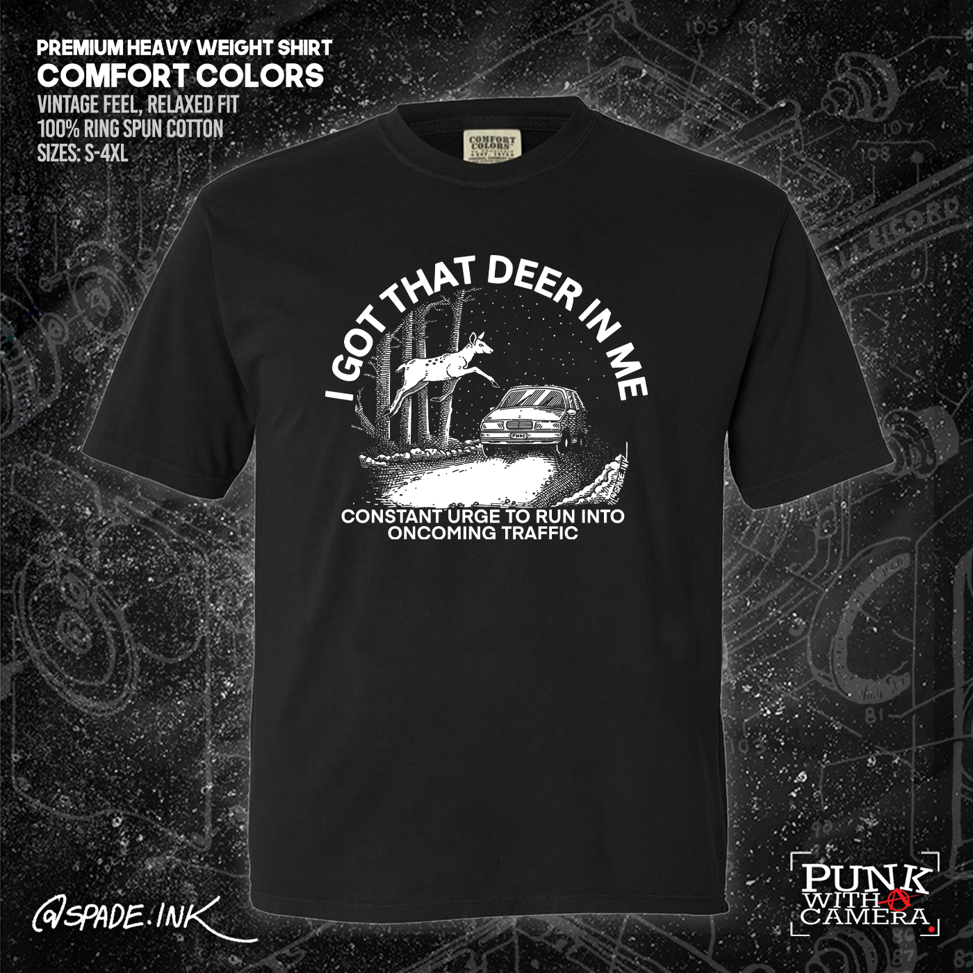 I Got That Deer In Me (Constant Urge To Run Into Traffic) - Spade.Ink