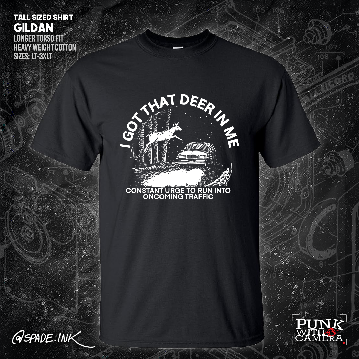 I Got That Deer In Me (Constant Urge To Run Into Traffic) - Spade.Ink