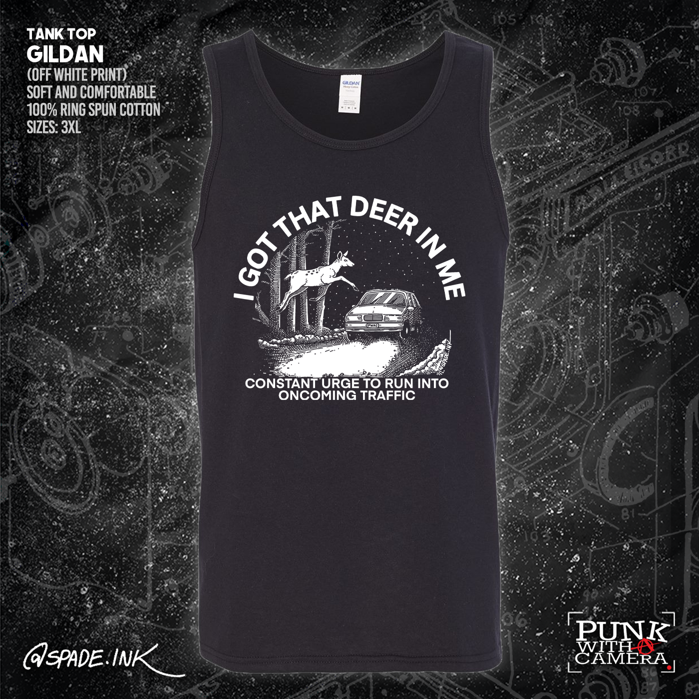 I Got That Deer In Me (Constant Urge To Run Into Traffic) - Spade.Ink