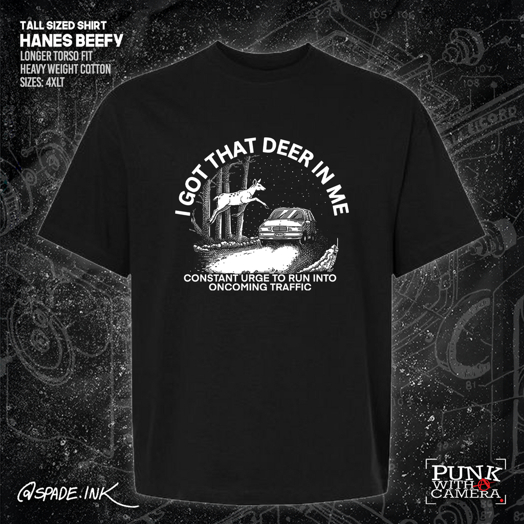 I Got That Deer In Me (Constant Urge To Run Into Traffic) - Spade.Ink