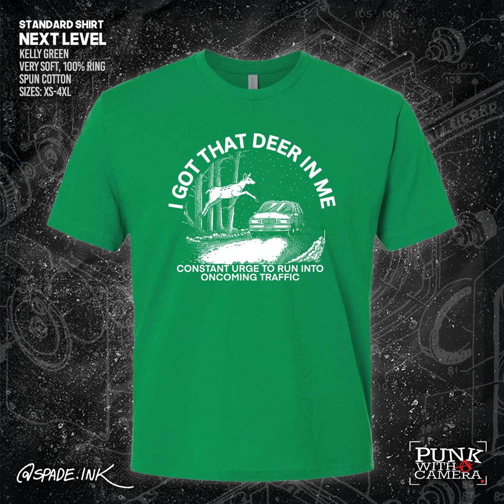 I Got That Deer In Me (Constant Urge To Run Into Traffic) - Spade.Ink