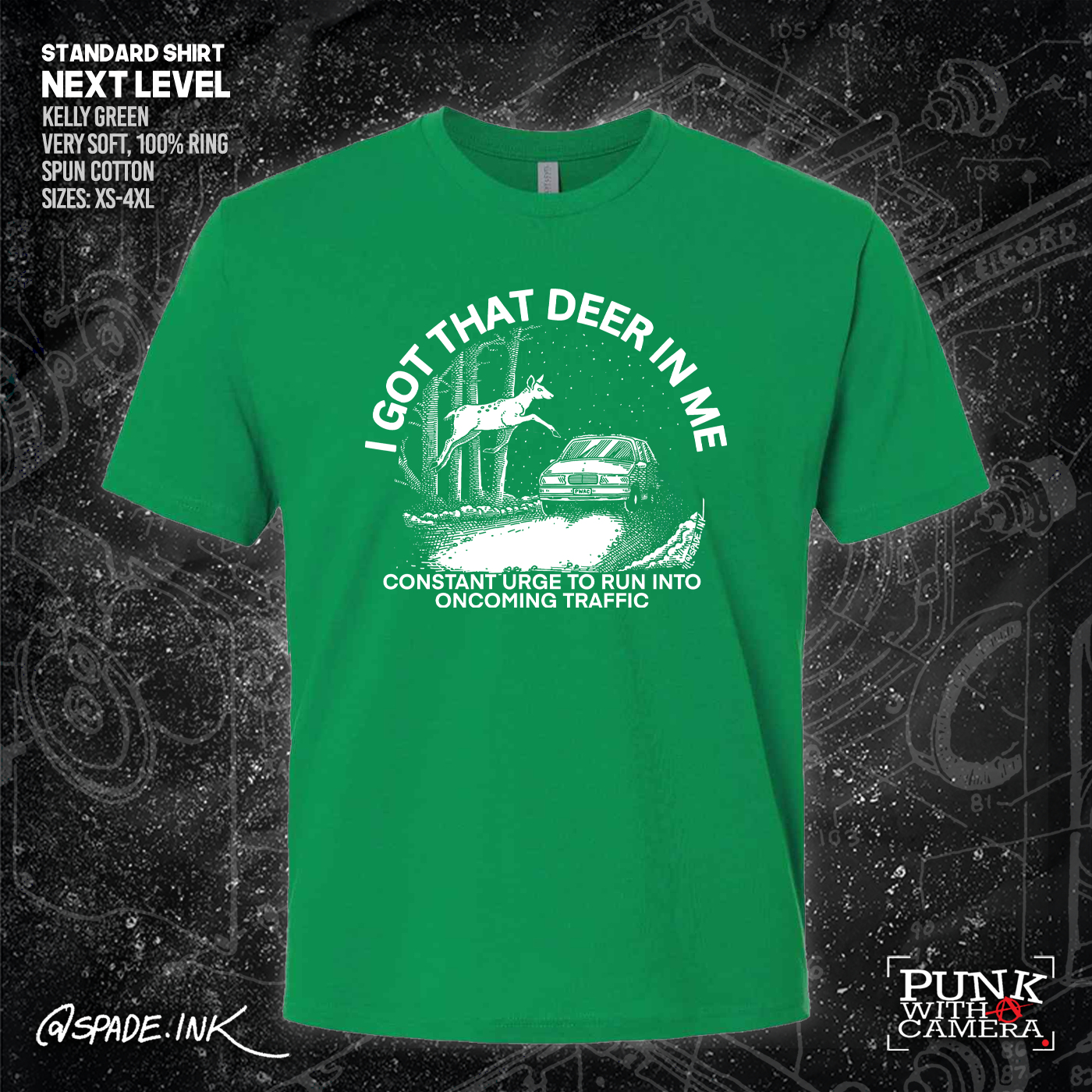 I Got That Deer In Me (Constant Urge To Run Into Traffic) - Spade.Ink