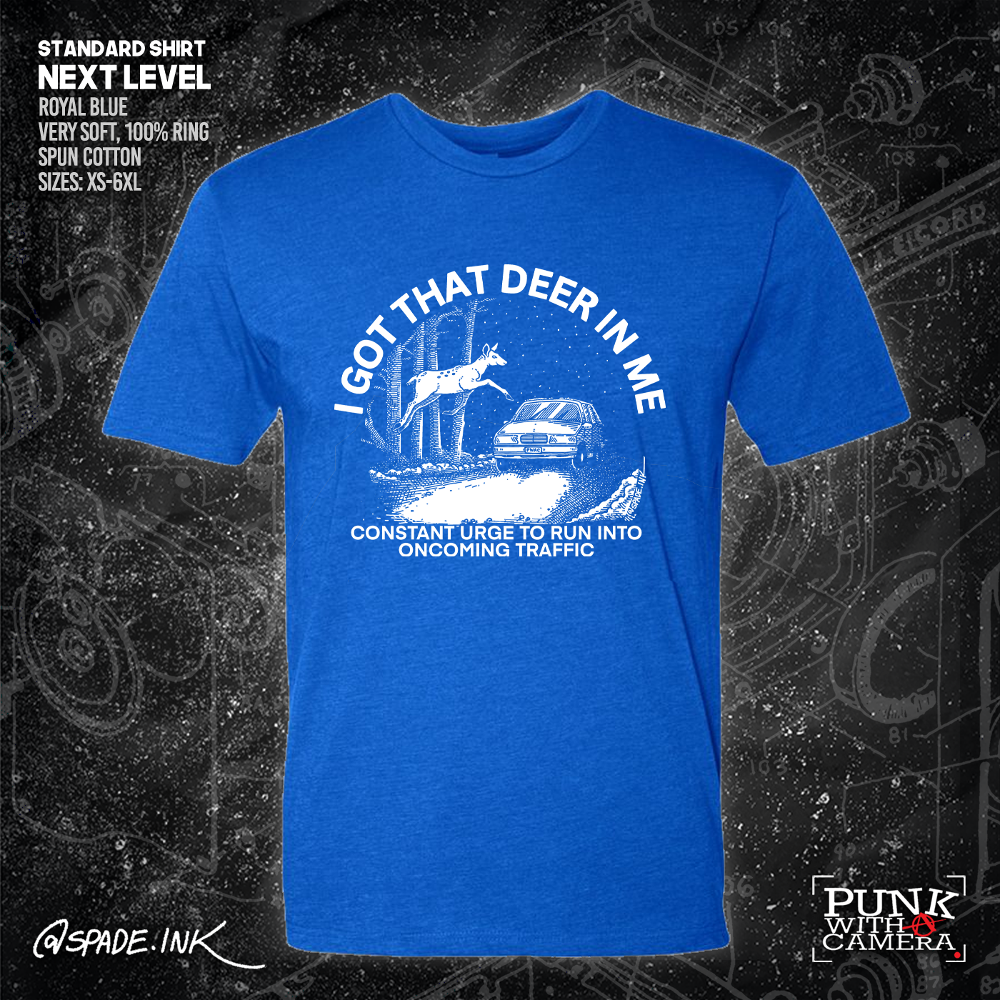 I Got That Deer In Me (Constant Urge To Run Into Traffic) - Spade.Ink