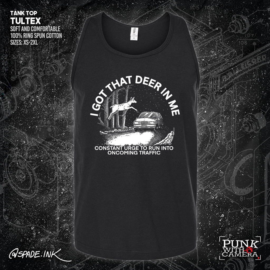 I Got That Deer In Me (Constant Urge To Run Into Traffic) - Spade.Ink