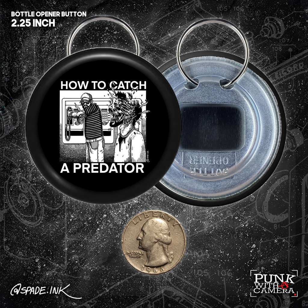 How To Catch A Predator - Buttons (1.5 & 2.25 Inch)