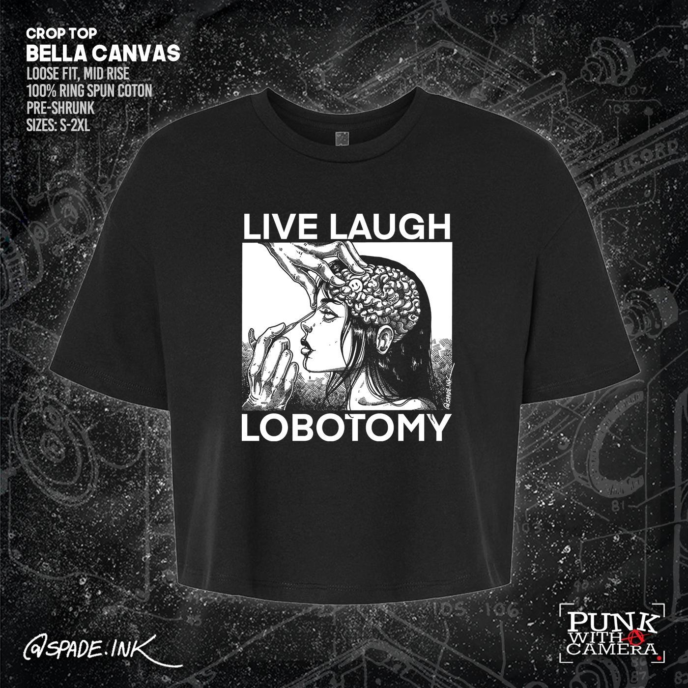 Live Laugh Lobotomy - Spade.Ink