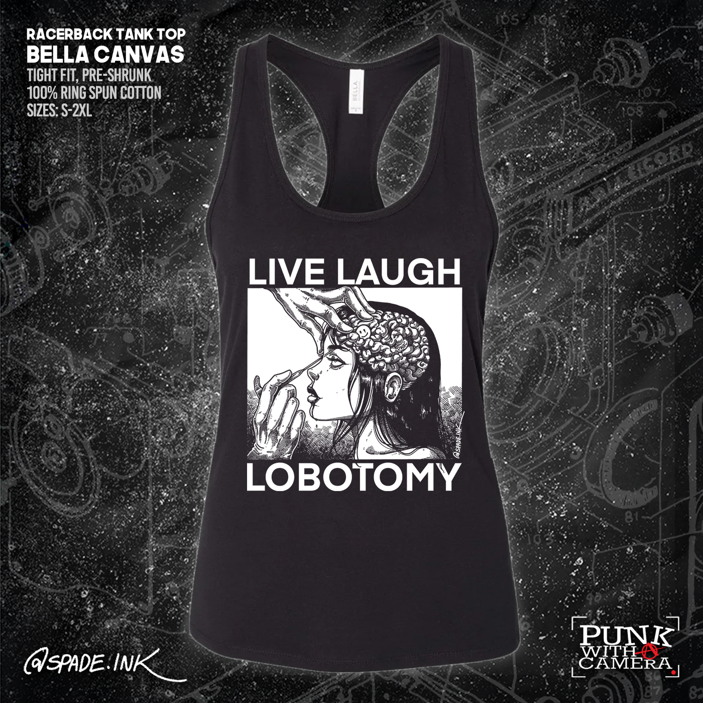 Live Laugh Lobotomy - Spade.Ink