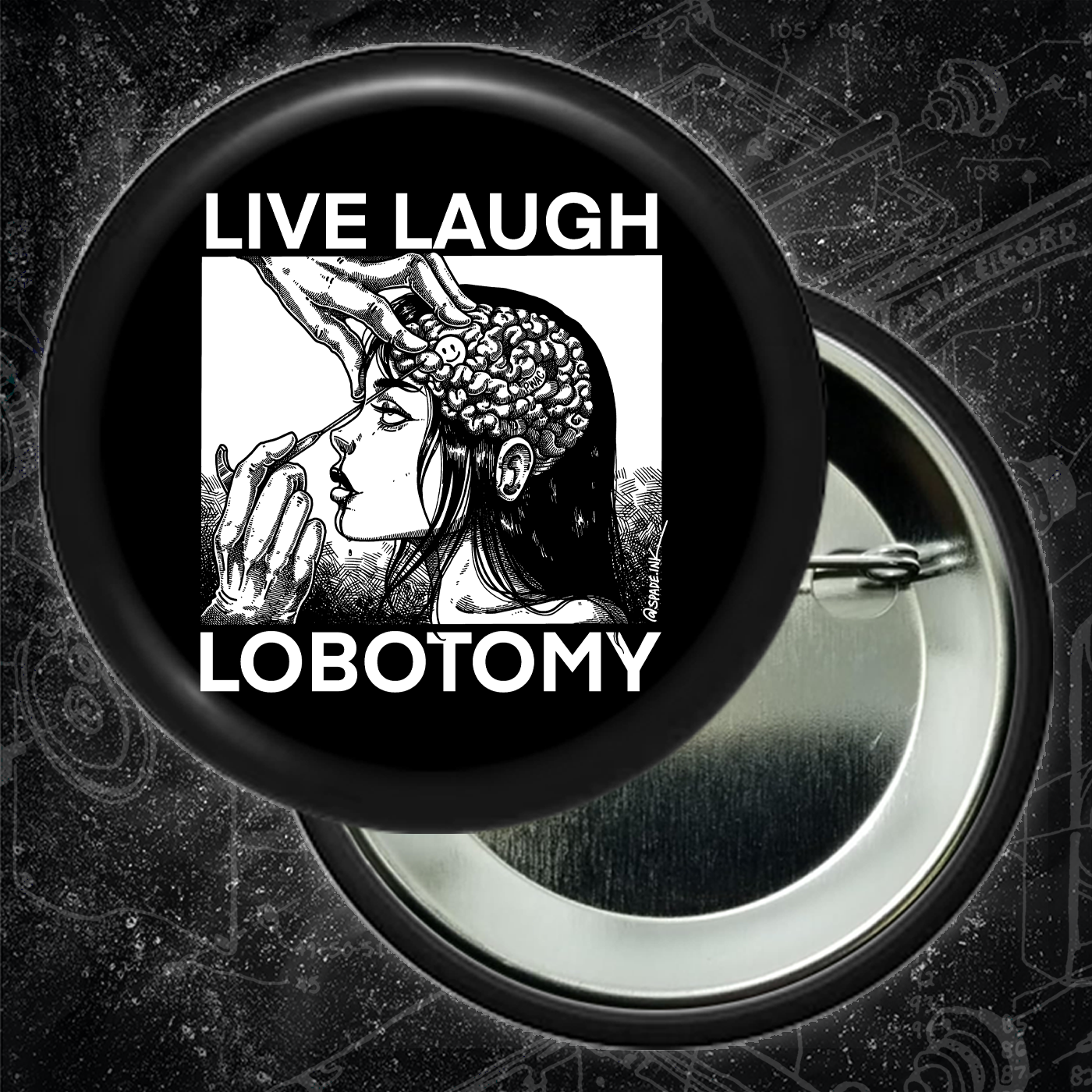 Live Laugh Lobotomy - Buttons (1.5, & 2.25 Inch)