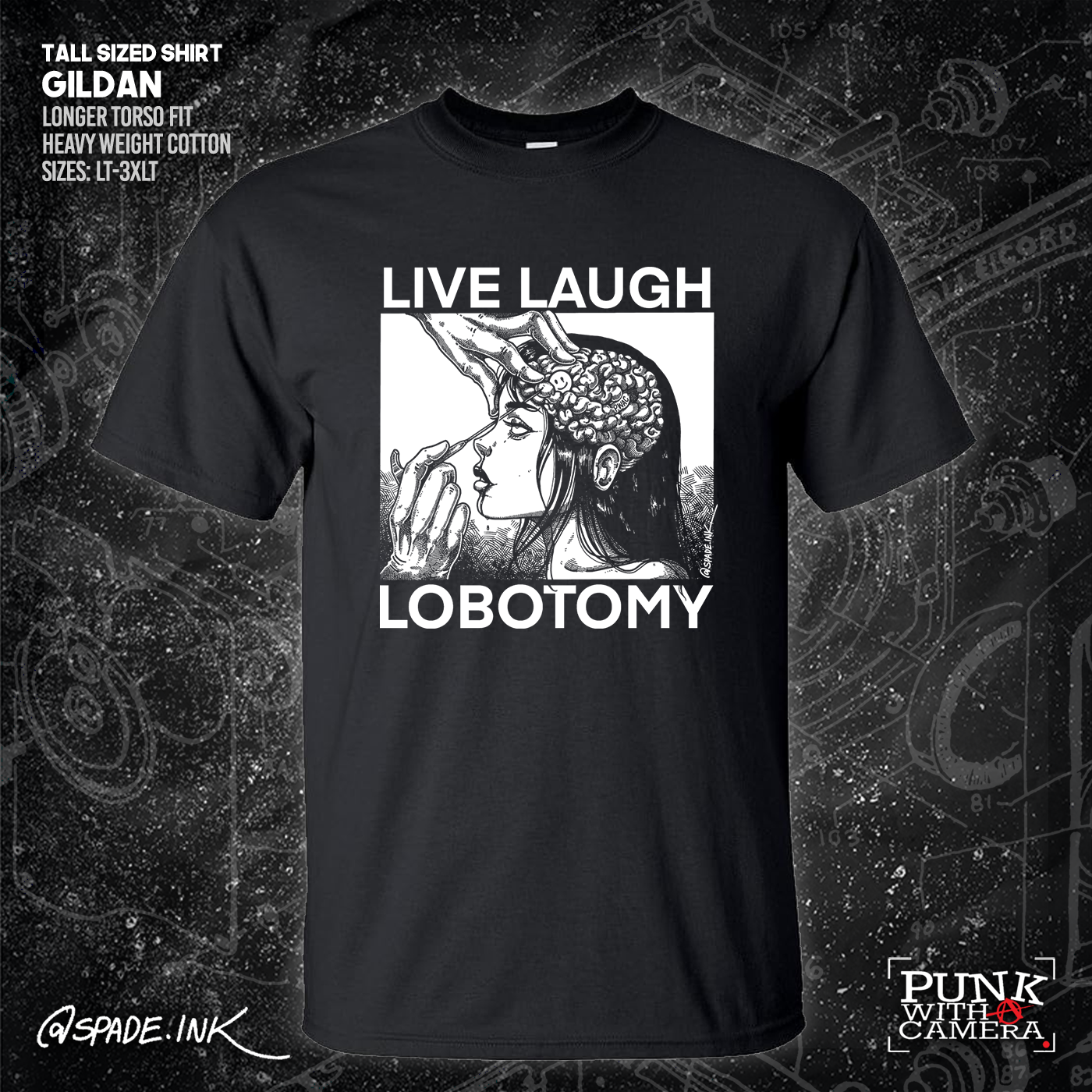 Live Laugh Lobotomy - Spade.Ink