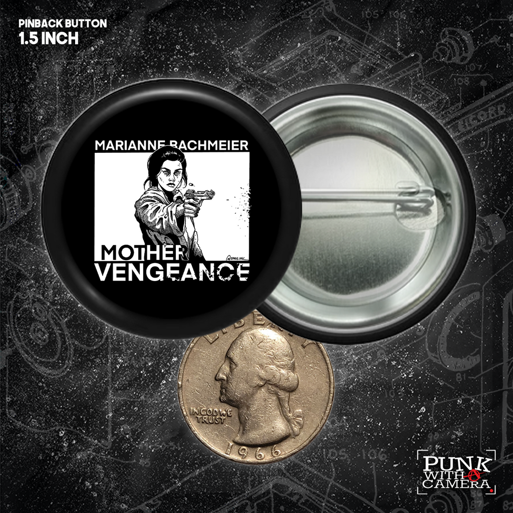 Marianne Bachmeier Mother Vengeance - Buttons (1.5 & 2.25 Inch)
