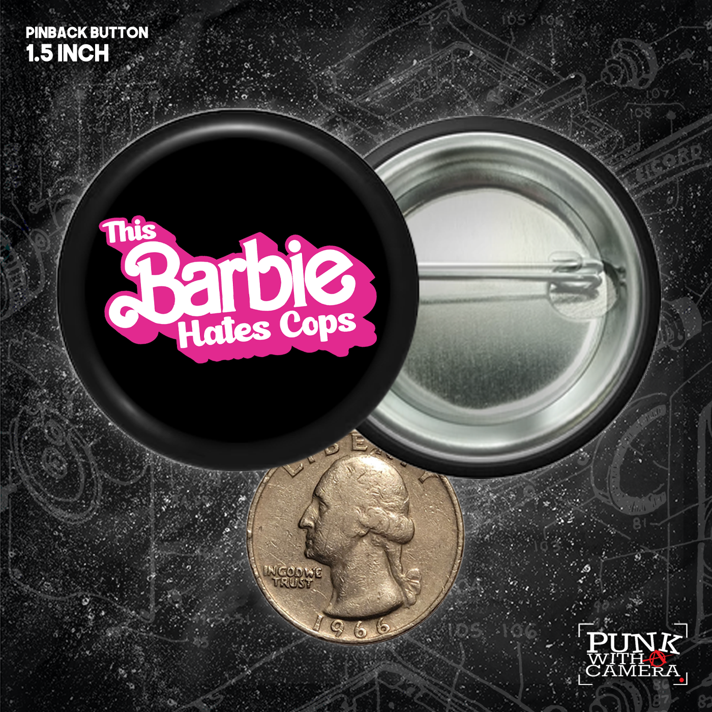 This Barbie Hates Cops - Text Version - Buttons (1, 1.25, 1.5, & 2.25 Inch)