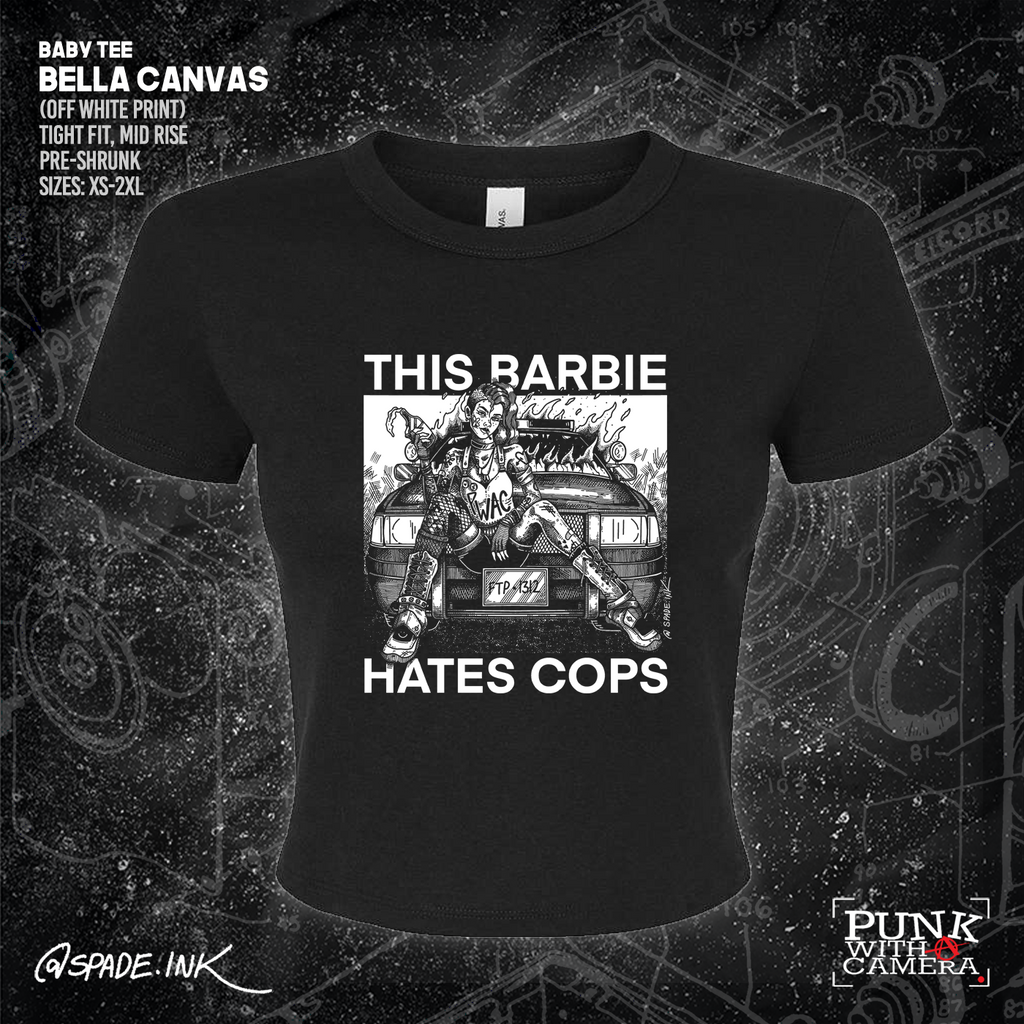This Barbie Hates Cops - Spade.Ink
