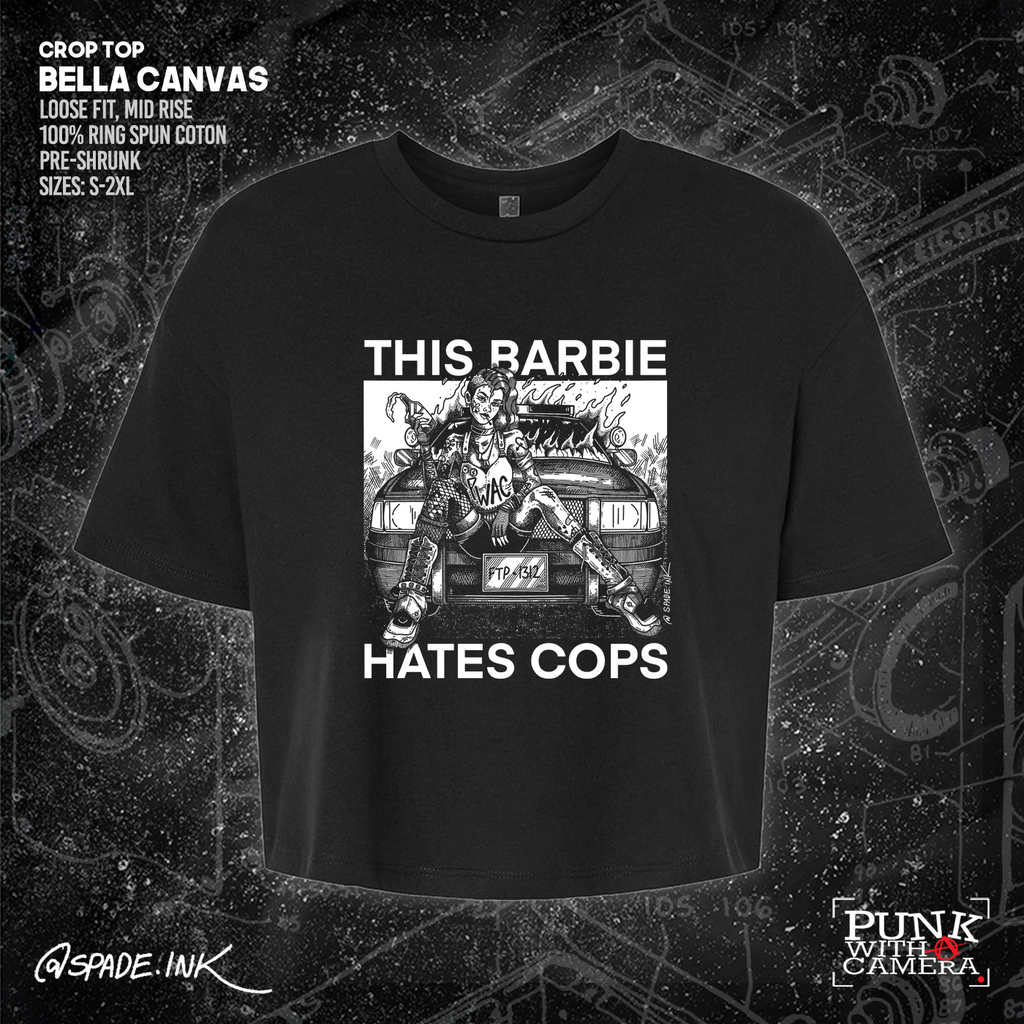 This Barbie Hates Cops - Spade.Ink