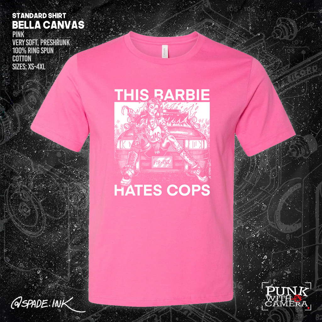 This Barbie Hates Cops - Spade.Ink