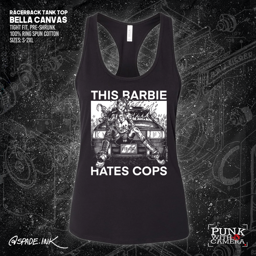 This Barbie Hates Cops - Spade.Ink