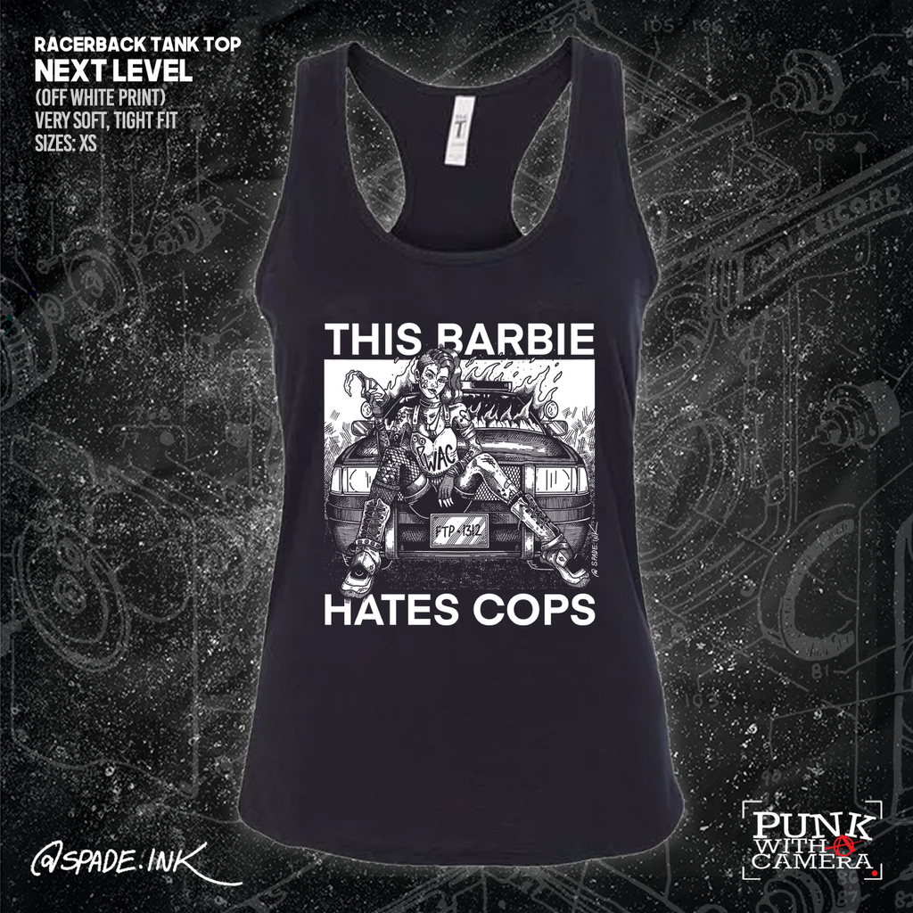 This Barbie Hates Cops - Spade.Ink