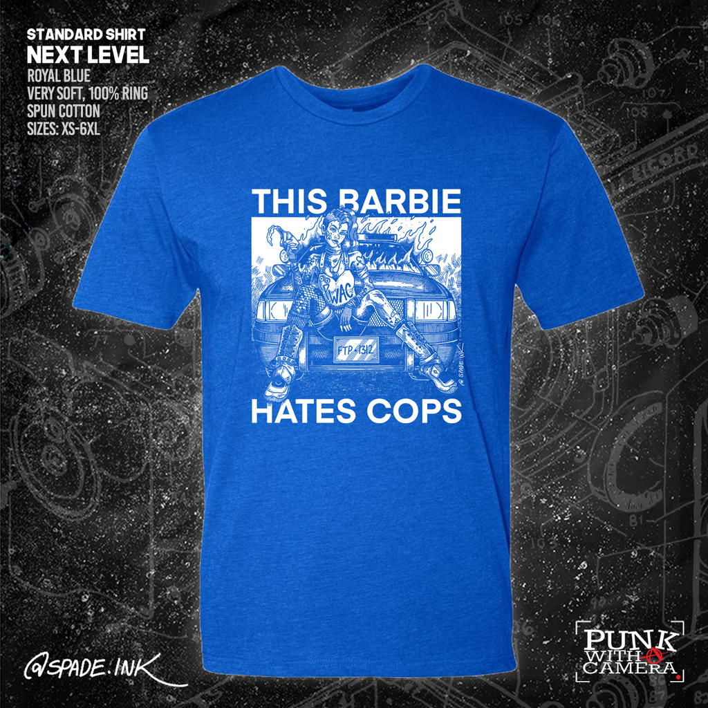This Barbie Hates Cops - Spade.Ink
