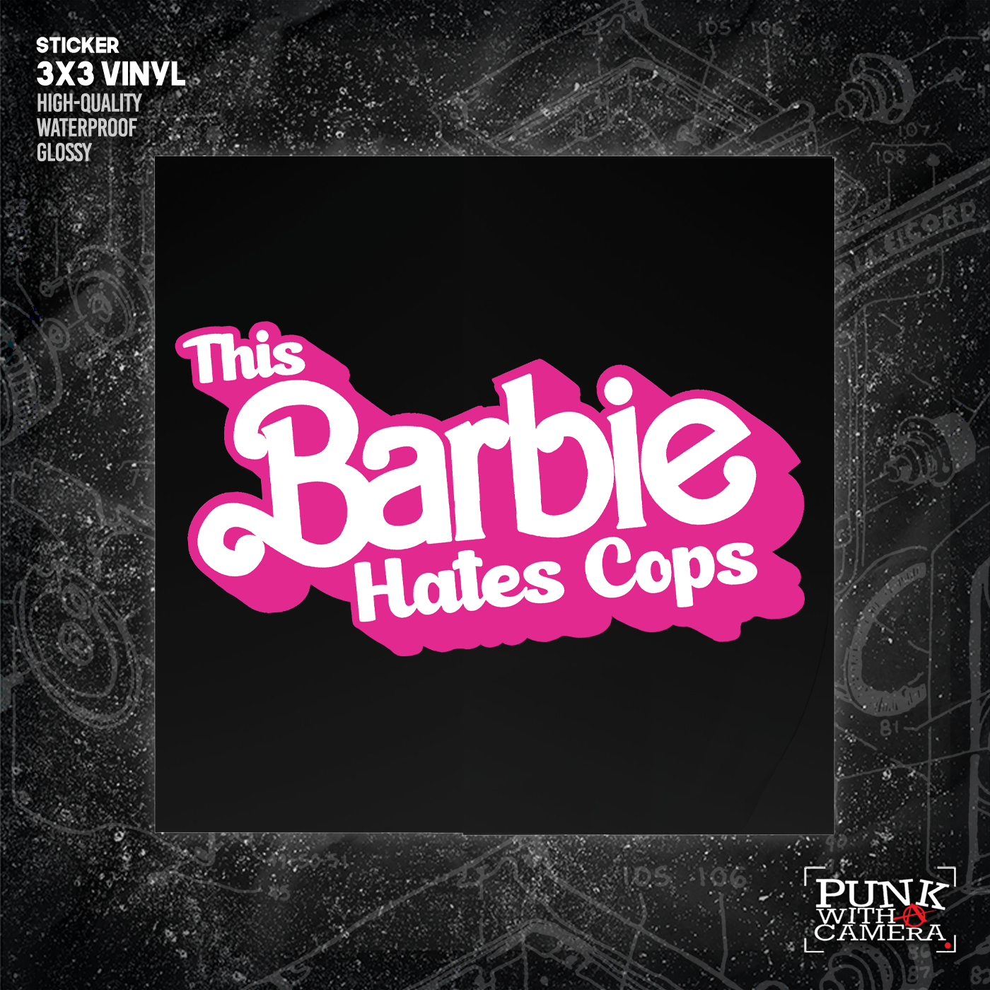This Barbie Hates Cops - Text Version - Sticker (3x3)