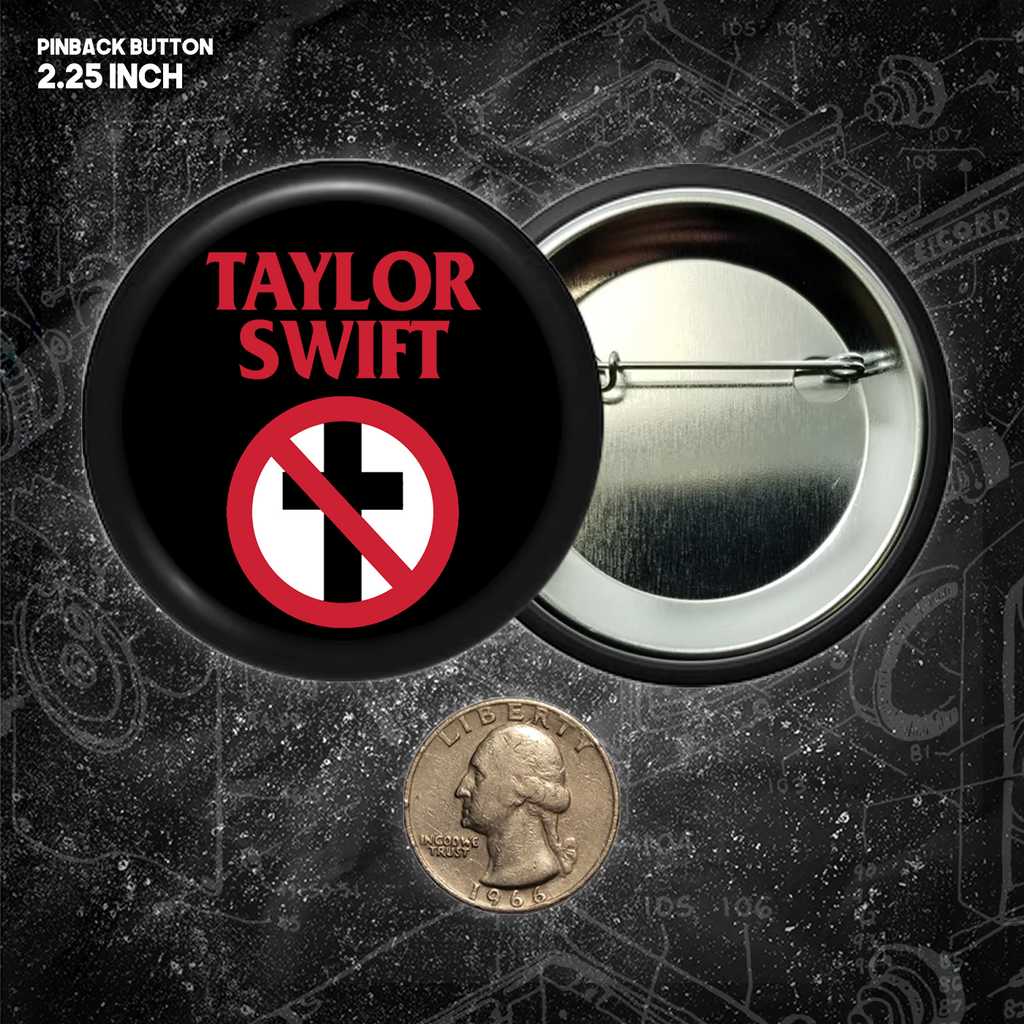 Taylor Swift // Bad Religion - Buttons (1, 1.5, & 2.25 Inch)