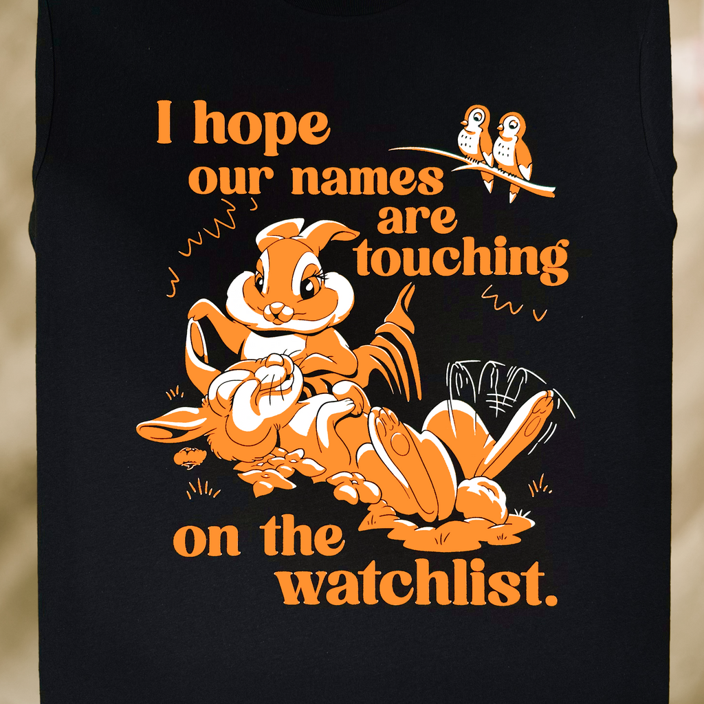 I Hope Our Names Are Touching On The Watchlist - Clay Graham