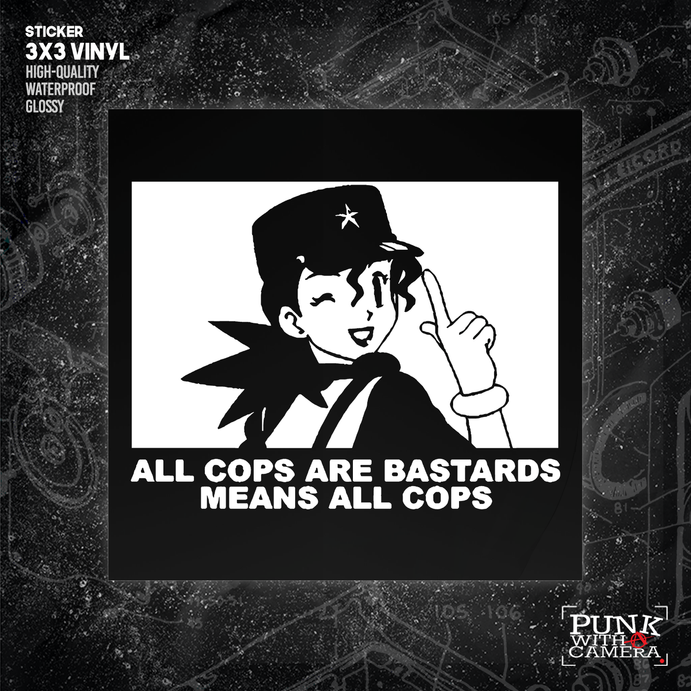 All Cops Are Bastards Means All Cops - Jenny - Sticker (3X3)