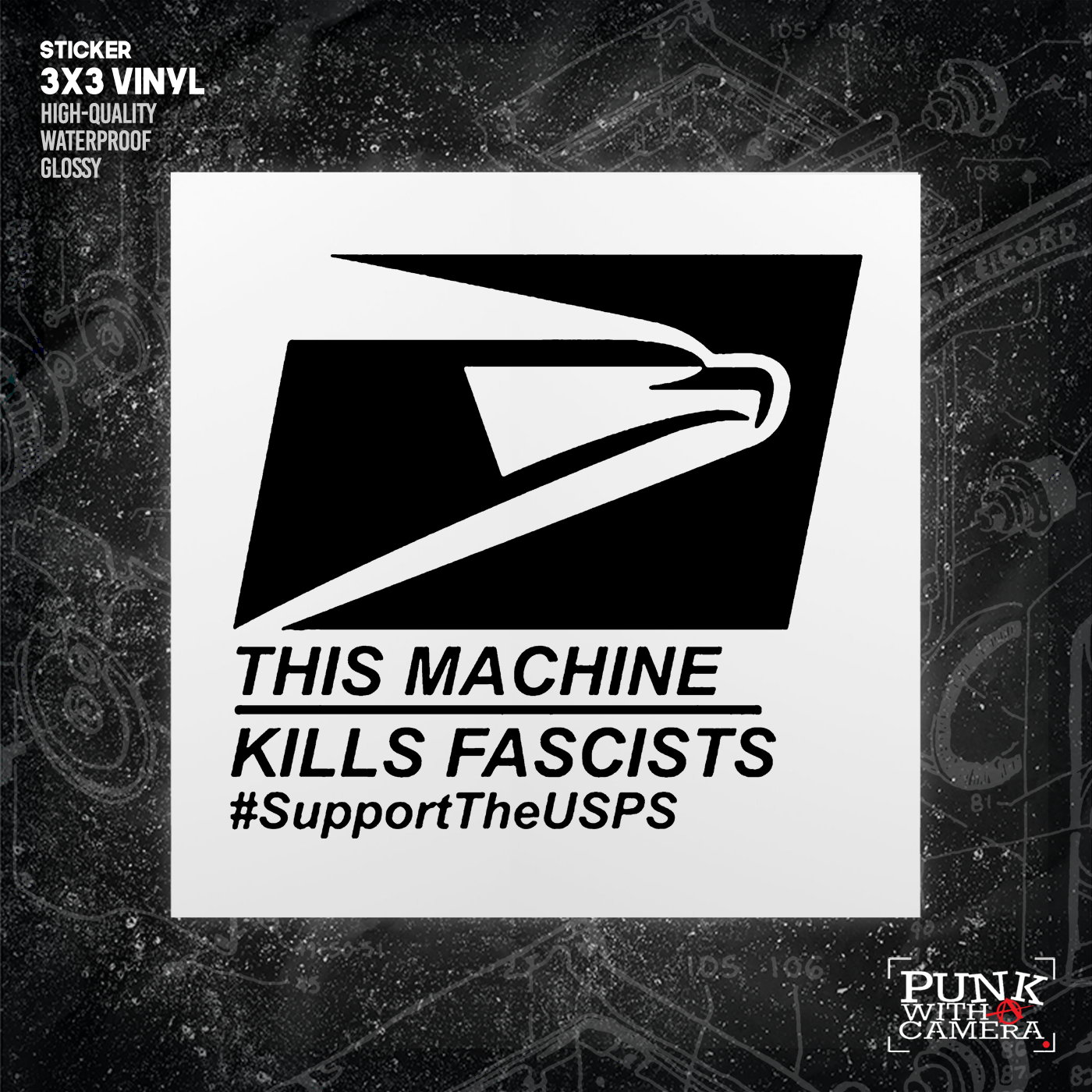 This Machine Kills Fascists - USPS Sticker (3x3)
