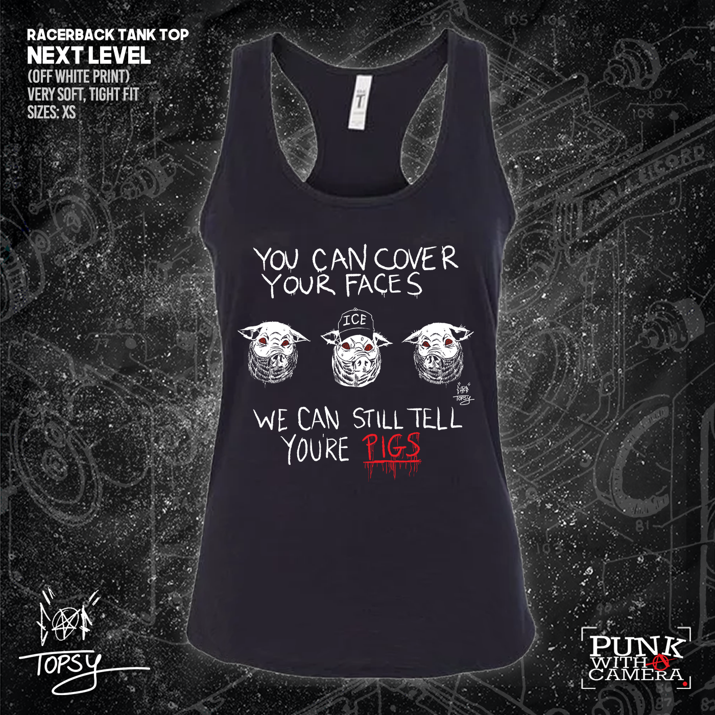 You Can Cover Your Faces We Can Still Tell You're Pigs - Topz - Mutual Aid Design