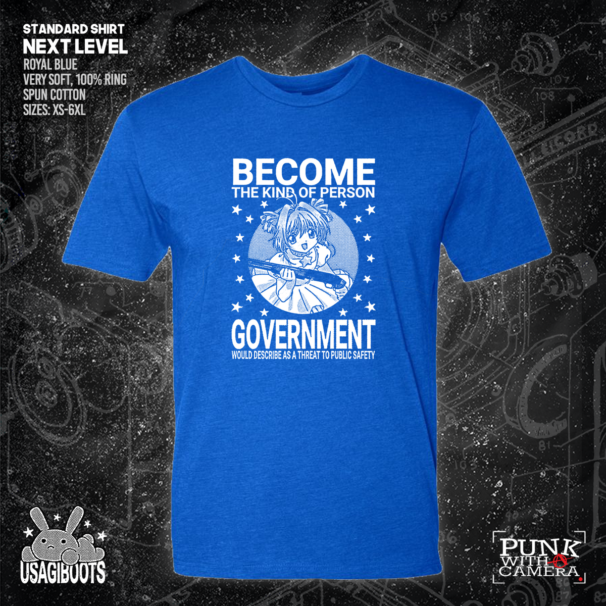 Become The Kind Of Person Government Would Describe As A Threat To Public Safety - Usagi Boots