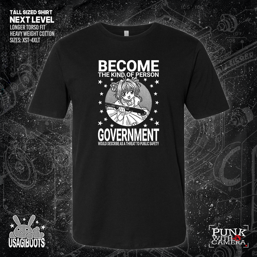 Become The Kind Of Person Government Would Describe As A Threat To Public Safety - Usagi Boots