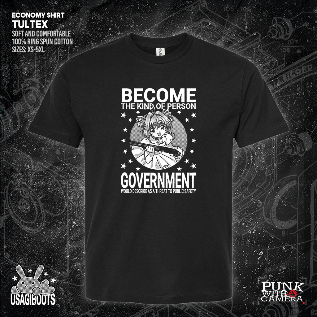 Become The Kind Of Person Government Would Describe As A Threat To Public Safety - Usagi Boots
