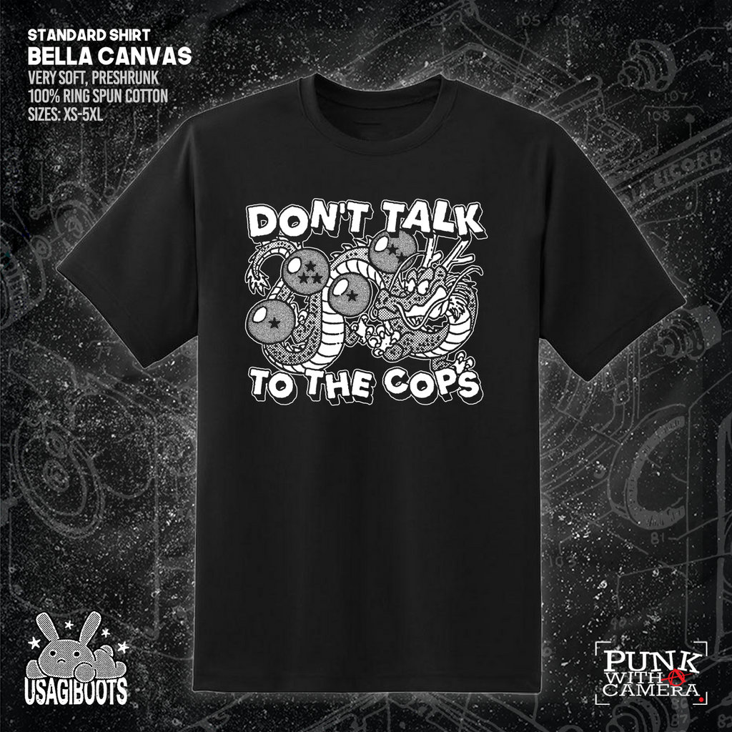 Don't Talk To Cops - Usagi Boots
