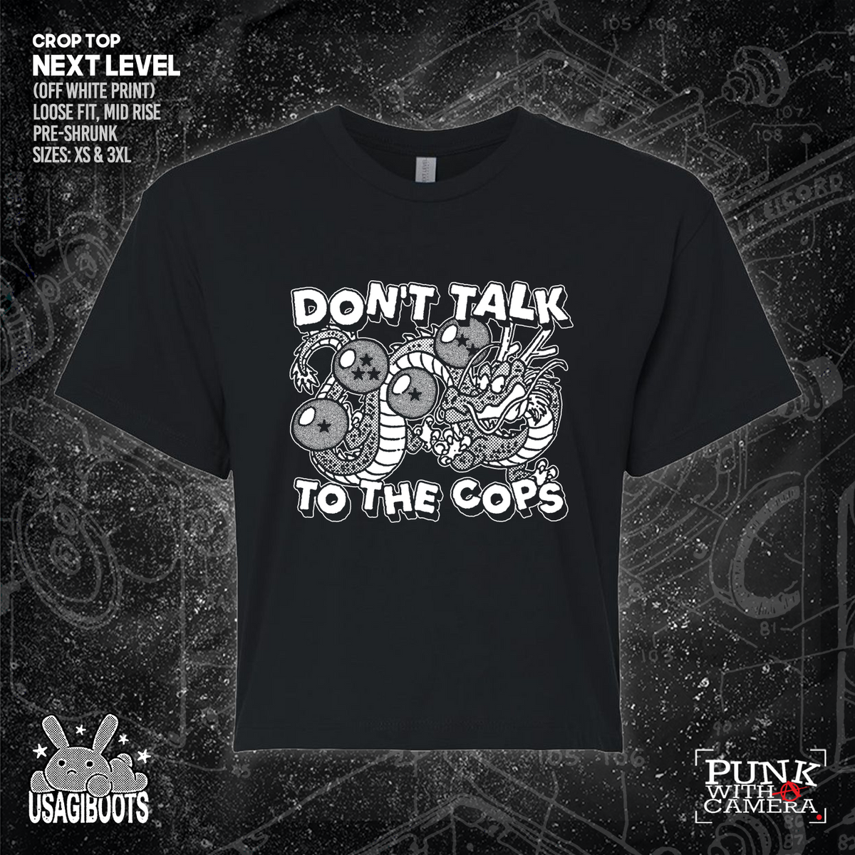 Don't Talk To Cops - Usagi Boots