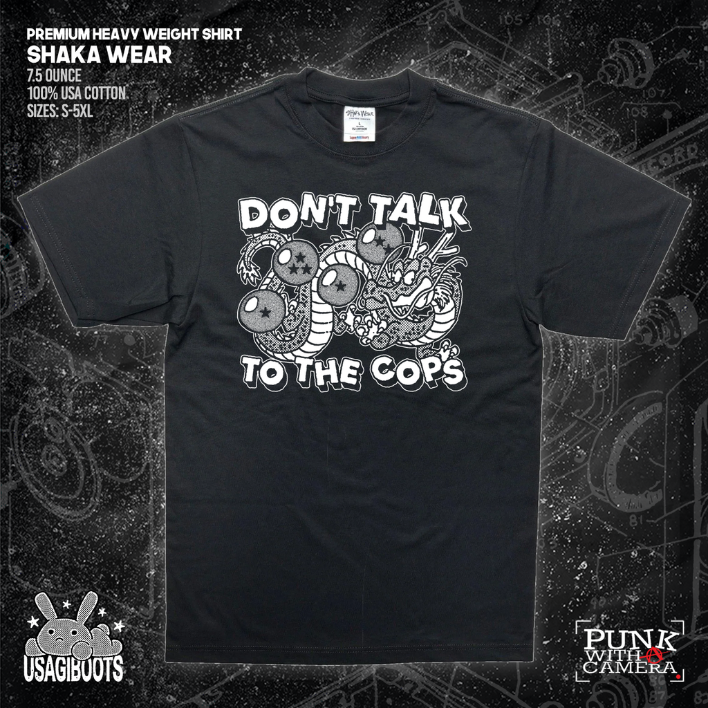Don't Talk To Cops - Usagi Boots