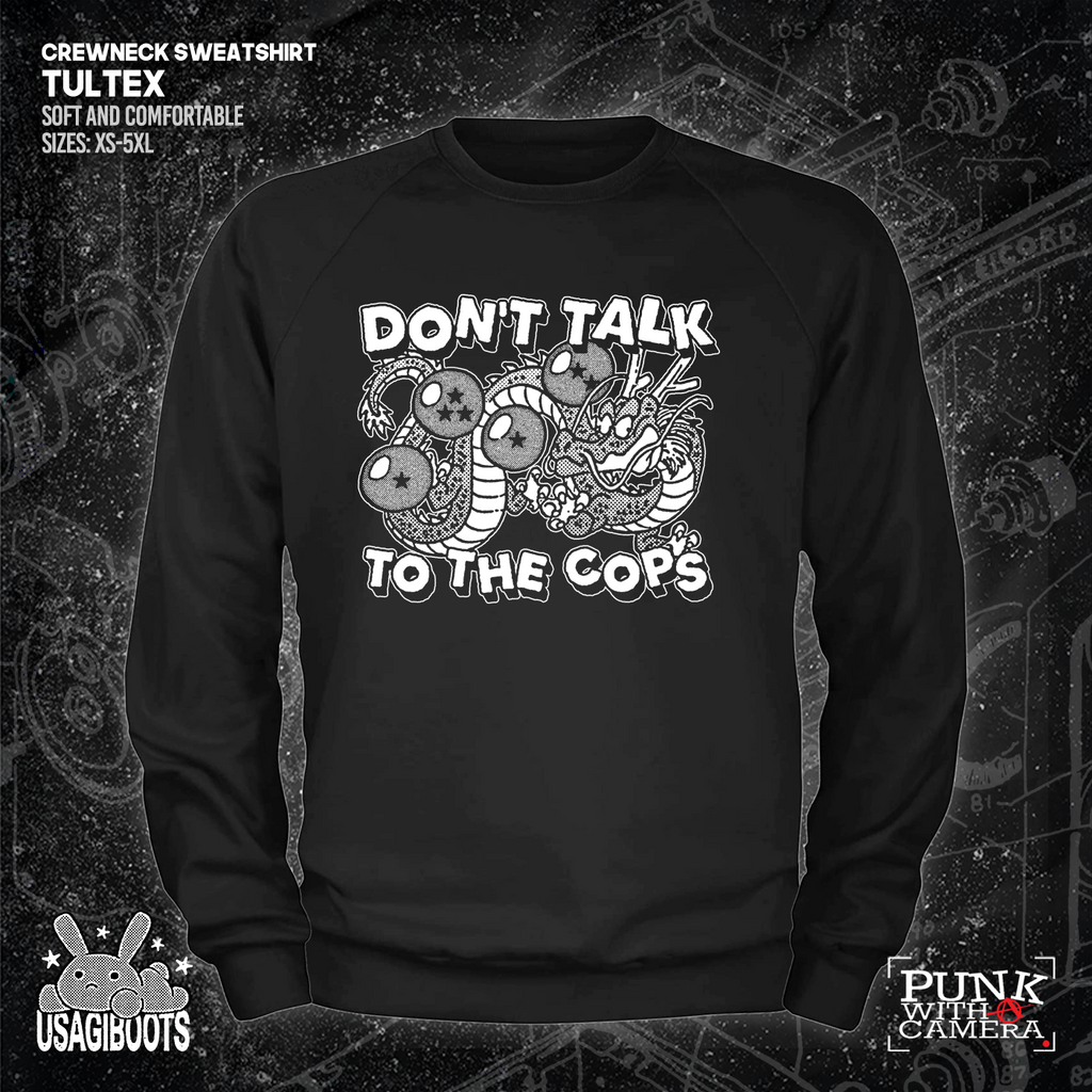 Don't Talk To Cops - Usagi Boots