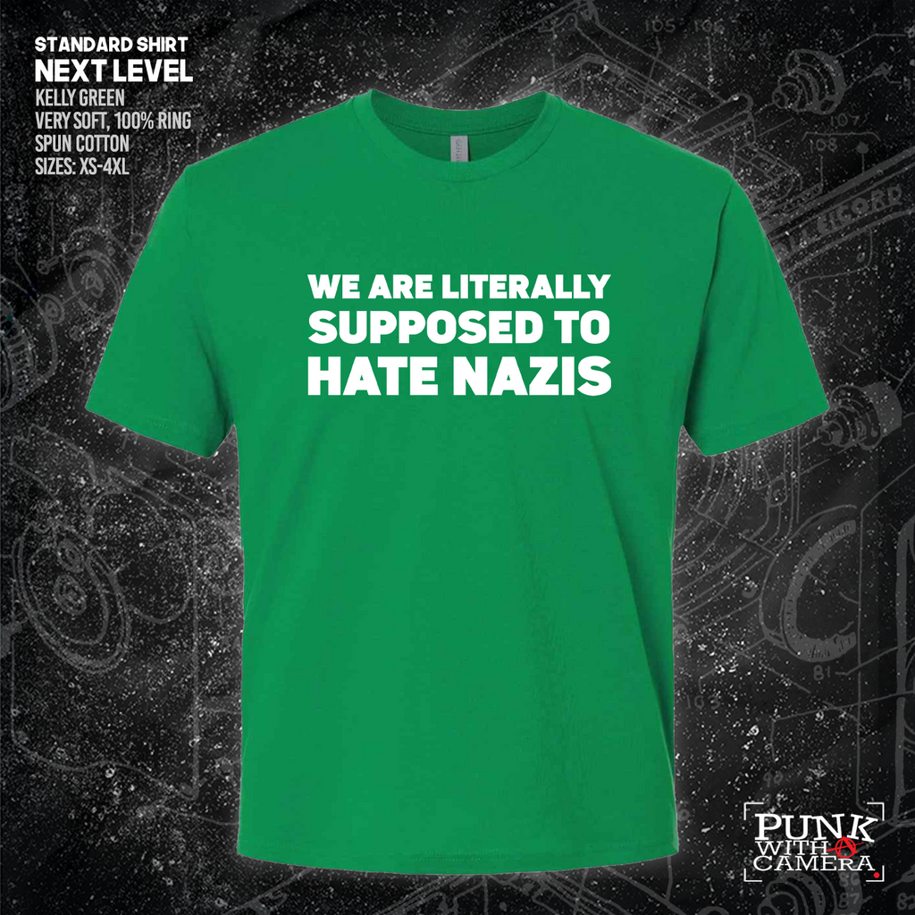 We Are Literally Supposed To Hate Nazis