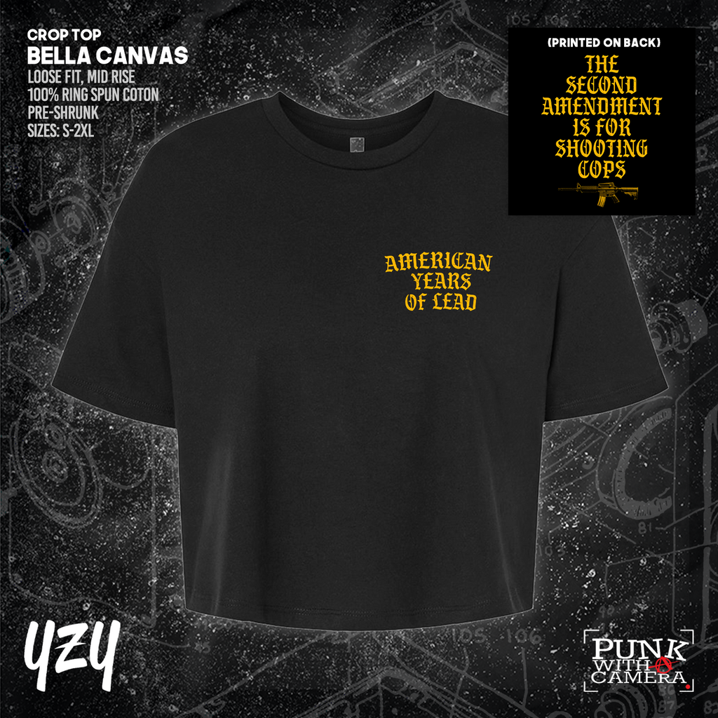 The Second Amendment is For Shooting Cops - YZY Prints