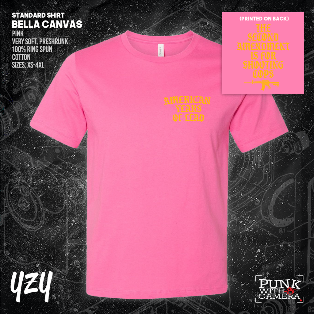 The Second Amendment is For Shooting Cops - YZY Prints